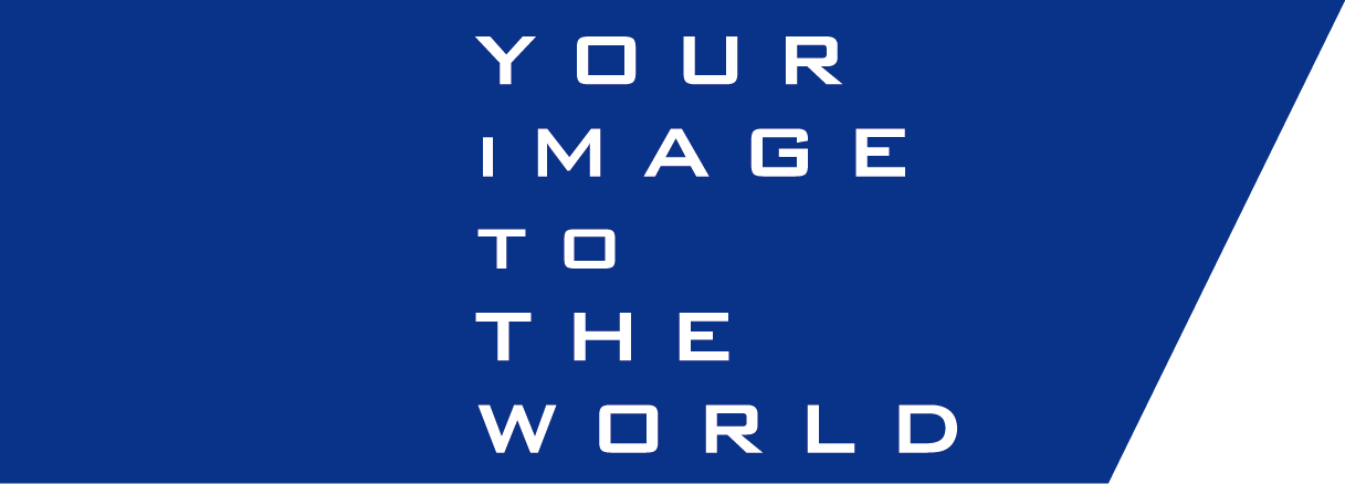 YOUR IMAGE TO THE WORLD
